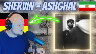 SHERVIN - ASHGHAL | German musician reacts