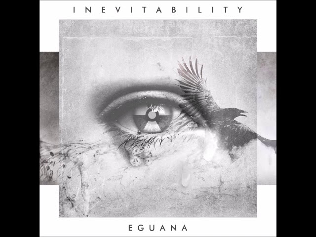 Eguana - Inevitability