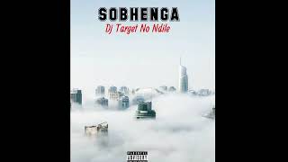 Dj Target No Ndile   Sobhenga