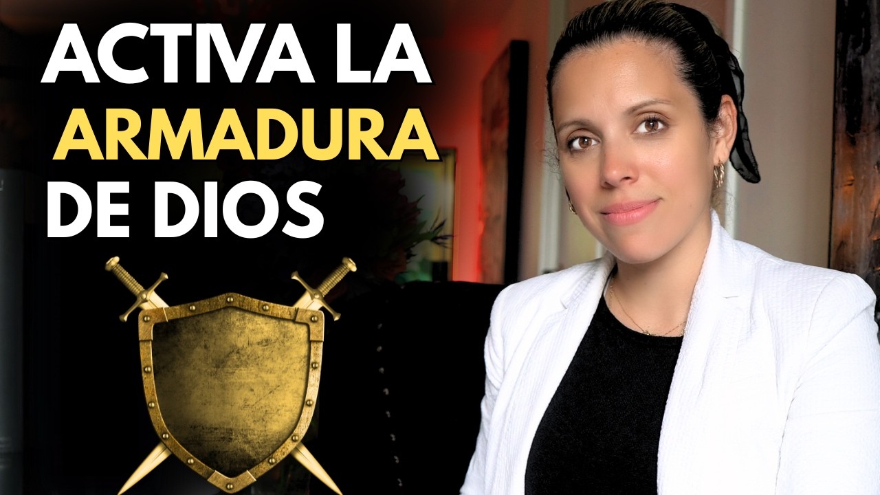 Cómo Activar la Armadura de Dios y Vencer Cualquier Ataque Espiritual ...