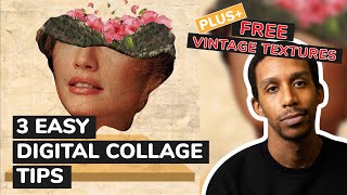 3 Easy Digital Collage Tips | How to Make Digital Collage | Surreal Collage | + FREE TEXTURE IMAGES!