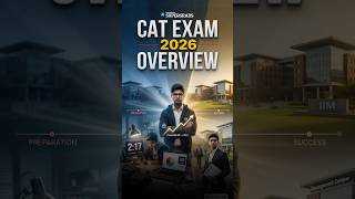 CAT 2026 Exam Complete Guide | Your Gateway to IIMs & Top B-Schools 🎓#shorts