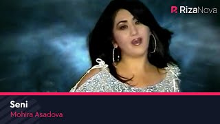 Mohira Asadova - Seni | Мохира Асадова - Сени