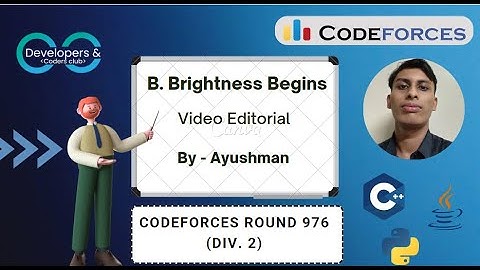 B. Brightness Begins| Codeforces Round 976 (Div. 2) | Codeforces | DCC NIT-A