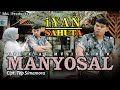 Iyan sahuta  manyosal  official music   karya top simamora bai production