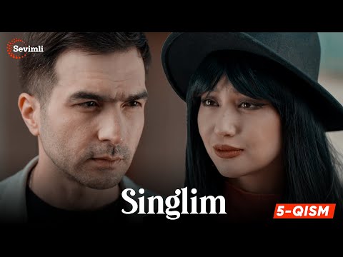 Singlim 5-qism (milliy serial) | Синглим 5-қисм (миллий сериал)