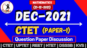 CTET ONLINE EXAM 21 December 2021 | CTET 21 दिसम्बर 2021 Mathematics में  पूछे गए प्रश्न | CTET 2022