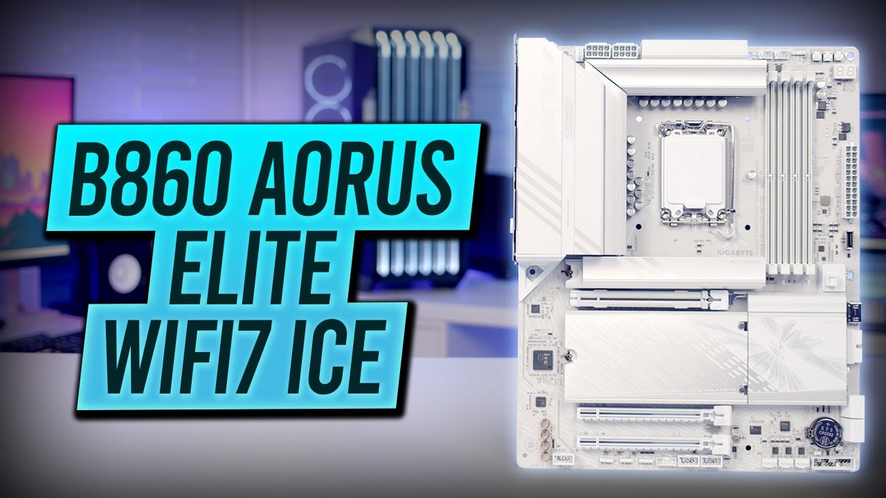 B860 AORUS ELITE WIFI7 ICE Overview - YouTube