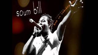 Video thumbnail of "SOUM BILL - Inch'Allah"