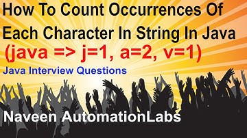 Java Interview Question: How To Count Occurrences Of Each Character In String In Java