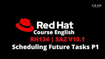 RedHat Course English | RH134 | SA2 V10.1 | Scheduling Future Tasks P1 | RedHat By Sartesh Sir | C30