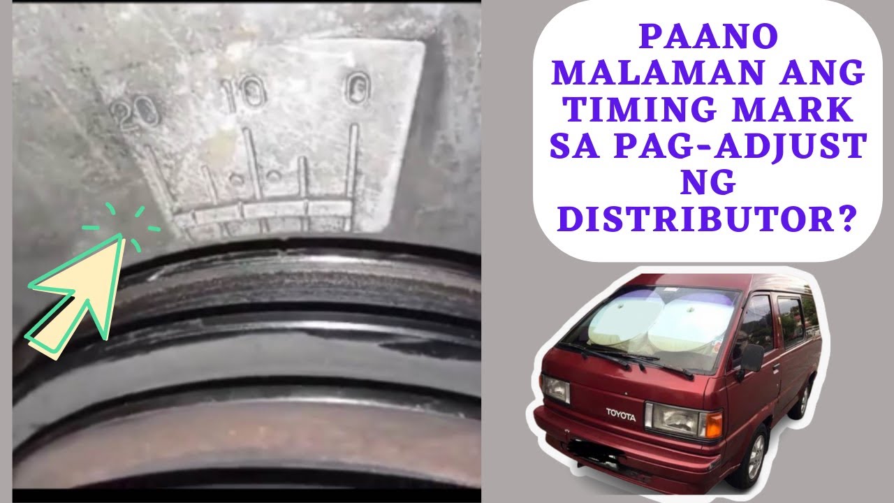 PAANO MALAMAN ANG TIMING MARK SA PAG ADJUST NG DISTRIBUTOR NG TOYOTA 5K PAANO MALAMAN ANG TIMING MARK SA PAG ADJUST NG DISTRIBUTOR NG TOYOTA 5K