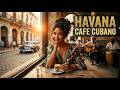 Cuban Jazz Soul Sessions 🎶 Son Cubano, Bolero & Latin Jazz for Relaxation