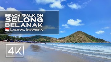SELONG BELANAK / Gentle Beach Walk / Lombok, Indonesia