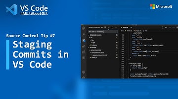 Source Control Tip 7: Staging commits in VS Code