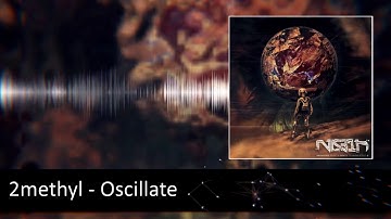 2methyl - Oscillate