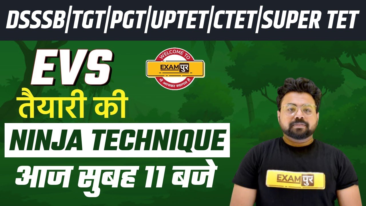 EVS Preparation | Environmental Studies For DSSSB/TGT/PGT/UPTET/CTET/SUPER TET | By Bhawani Sir