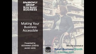 Making Your Business Accessible - Sparrowly Group - NSW Small Business Month 2020