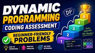 Information Dynamic Programming Coding Assessment — Beginner-Friendly Problems Update