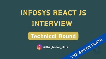 Infosys React.js Interview Questions and Answers (4+ Years) | My Complete Interview Experience