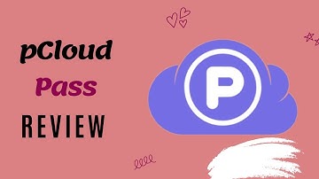 Secure Your Digital Life with pCloud Pass - The Ultimate Review & Guide for 2023