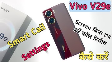 Call Setting In Vivo V29e, Smart Call Future In Vivo V29e, Smart Call Setting In Vivo V29e,