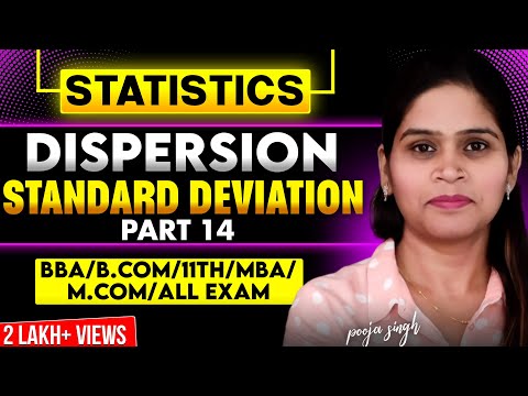 Standard Deviation | Measures Of Dispersion | Mean Deviation | Statistics | BBA | MBA | BCA |Class12