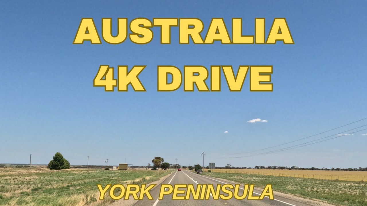 [4K] Australia Drive Tour South Australia York Peninsula Rural