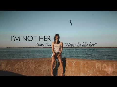 [Vietsub + Lyrics] I'm Not Her - Clara Mae