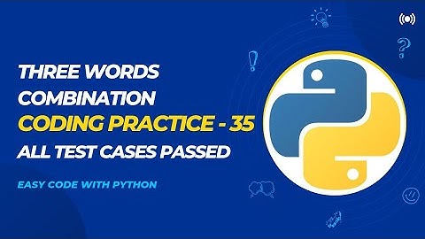Three Words Combination | Coding Practice - 35 | Problem-Solving | Nexwave ccbp