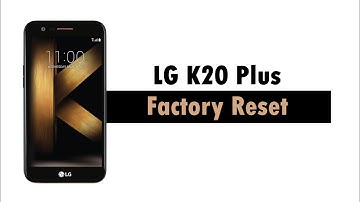 LG K20 Plus - How to Reset Back to Factory Settings