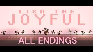 LISA: The Joyful ALL Endings (Normal, LISA, Father)