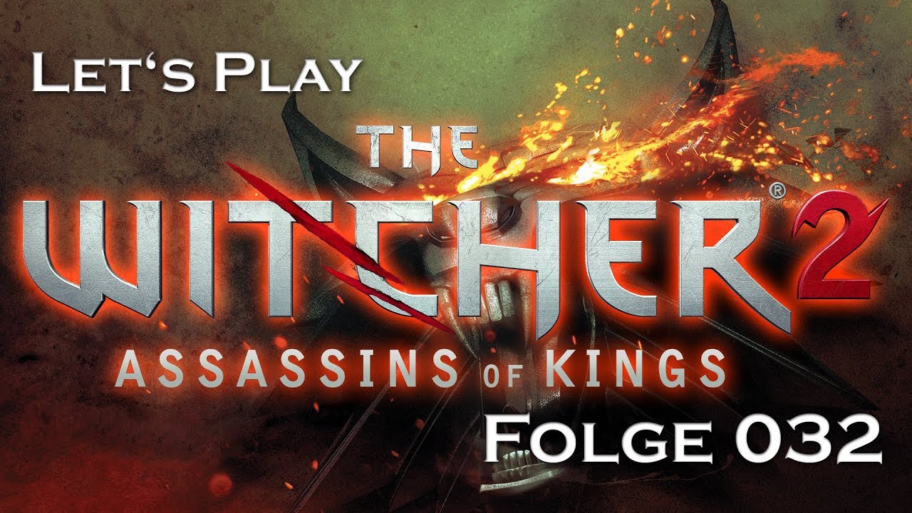Let's Play The Witcher 2 - Folge 32 - Willkommen in Vergen - YouTube