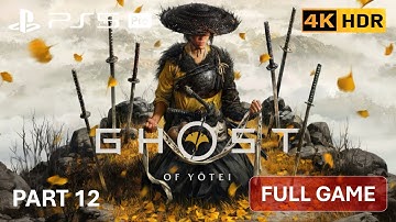 GHOST OF YOTEI PS5 PRO RT Mode Gameplay - Part 12 [4k60 HDR] No Commentary