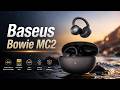 Baseus Bowie MC2 Review – The Best Open Ear Clip-On Earbuds?