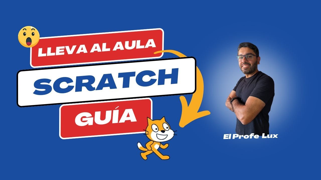 🤔 Qué es SCRATCH y cómo Funciona ?? 🐈 Tiene beneficios para el Aula??👨 ...