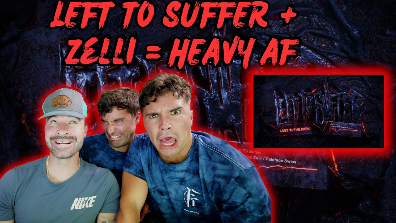 ZELLI WAS SPITTIN - Left to Suffer - Lost in the Dark Ft. Zelli of Paleface Swiss (Reaction) ZELLI WAS SPITTIN - Left to Suffer - Lost in the Dark Ft. Zelli of Paleface Swiss (Reaction)