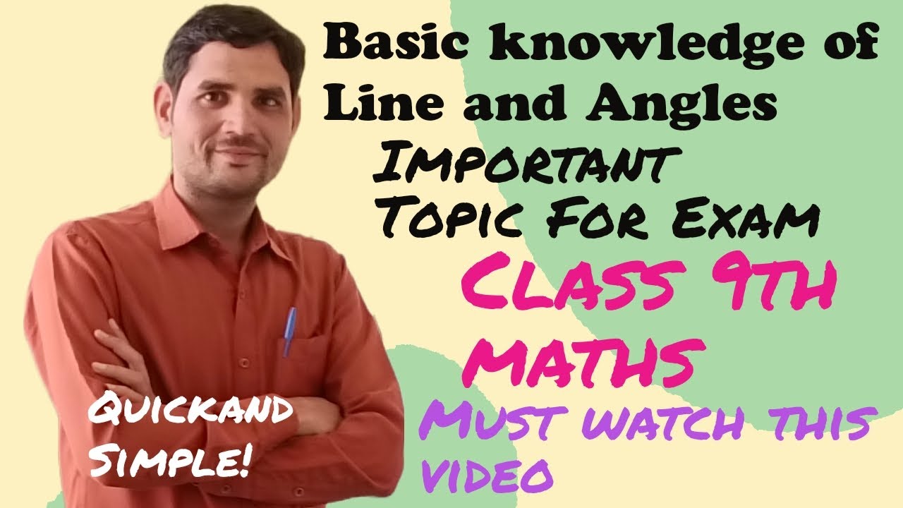 Basic knowledge of Line and Angles | class 9th | cbse maths | - YouTube