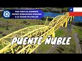 Puente Ñuble | Chile (Qué Ver y Hacer)