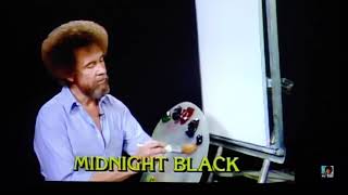 Bob Ross hopes you are WET & SLICK & ready to go lol