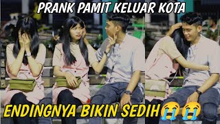 PRANK PAMIT PERGI KELUAR KOTA ‼️ FEBBY SEDIH PARAH