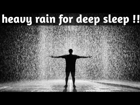 Heavy Rain For Deep Sleep ዝናብ ሲዘንብ ለእንቅልፍ ጥሩ ነው