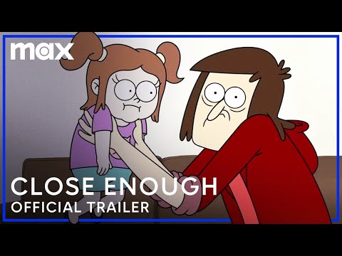 Close Enough Season 2 | Official Trailer | Max