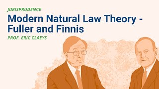 Modern Natural Law Theory: Fuller and Finnis [No. 86 LECTURE]
