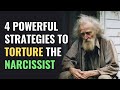 4 Powerful Strategies to Torture The Narcissist | NPD | Narcissism | Behind The Science