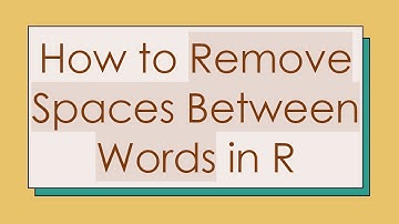How to Remove Spaces Between Words in R