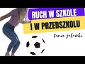 ZABAWKI NA PRZERWĘ W SZKOLE- zabawki- poruszajmy się