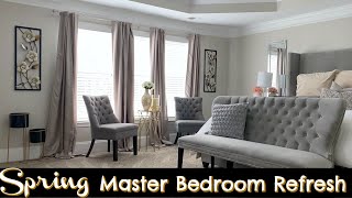 SPRING MASTER BEROOM REFRESH | CLEAN AND DECORATE WITH ME | NEUTRAL GLAM