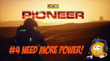 JCB Pioneer: Mars - Episode 4 More Power! - Extreme Hardcore!