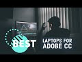 Best Laptops for Adobe CC in 2023